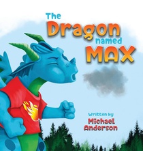 The Dragon Named Max