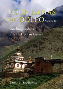 Four Lamas Of Dolpo: Autobiographies Of Four Tibetan Lamas (16th - 18th Centuries): Volume 2