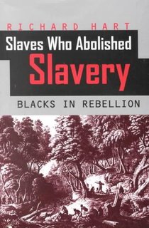 Slaves Who Abolished Slavery