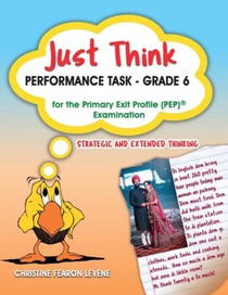 Just Think Performance Task - Grade 6 for the Primary Exit Profile Examination