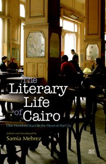 The Literary Life of Cairo