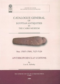 CATALOGUE GENERAL OF EGYPTIAN ANTIQUITIES IN THE CAIRO MUSEUM: NOS 17037-17091, 7127-7219 voorzijde