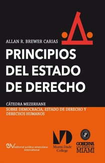 PRINCIPIOS DEL ESTADO DE DERECHO. Aproximacion comparativa
