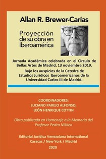 ALLAN R. BREWER-CARIAS. Proyeccion de su Obra en Iberoamerica