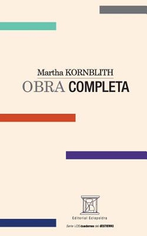 Martha KORNBLITH. OBRA COMPLETA