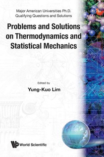 Problems And Solutions On Thermodynamics And Statistical Mechanics
