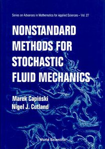 Nonstandard Methods For Stochastic Fluid Mechanics