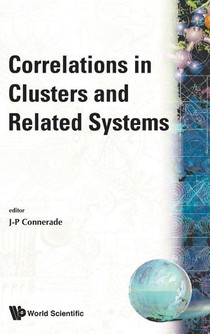 Correlations In Clusters And Related Systems, New Perspectives On The Many-body Problem