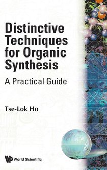 Distinctive Techniques For Organic Synthesis