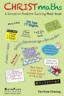 CHRISTmaths: A Creative Problem Solving Math Book