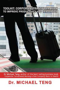 Toolkit: Corporate Transformation to Improve Productivity and Innovation