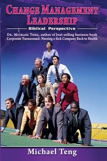 Change Management Leadership: Biblical Perspective