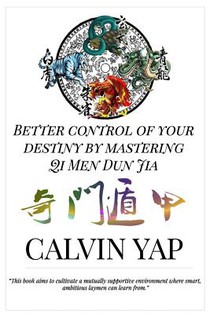 Better Control of Your Destiny by Mastering Qi Men Dun Jia