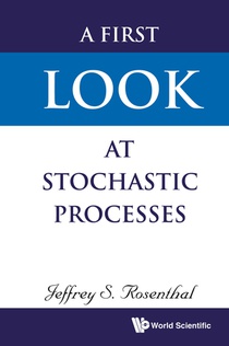 First Look At Stochastic Processes, A