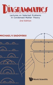 Diagrammatics: Lectures On Selected Problems In Condensed Matter Theory (2nd Edition)