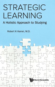 Strategic Learning: A Holistic Approach To Studying