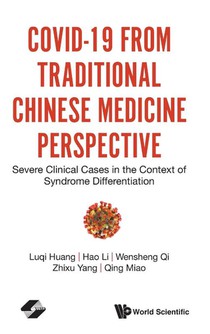 Covid-19 From Traditional Chinese Medicine Perspective: Severe Clinical Cases In The Context Of Syndrome Differentiation