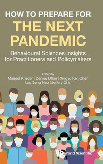 How To Prepare For The Next Pandemic: Behavioural Sciences Insights For Practitioners And Policymakers
