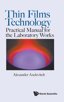 Thin Films Technology: Practical Manual For The Laboratory Works