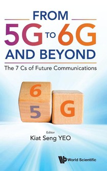 From 5g To 6g And Beyond: The 7 Cs Of Future Communications