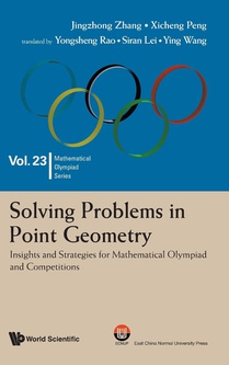 Solving Problems in Point Geometry: Insights and Strategies for Mathematical Olympiad and Competitions