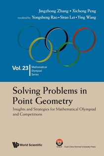 Solving Problems in Point Geometry: Insights and Strategies for Mathematical Olympiad and Competitions