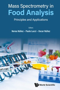 Mass Spectrometry In Food Analysis: Principles And Applications