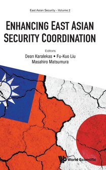 ENHANCING EAST ASIAN SECURITY COORDINATION voorzijde