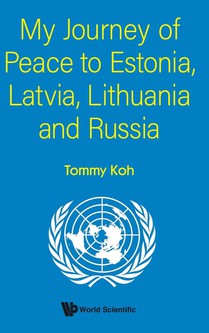 My Journey of Peace to Estonia, Latvia, Lithuania and Russia