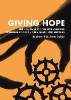 Giving Hope: The Journey of the For-Purpose Organisation and Its Quest for Success voorzijde