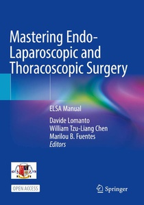 Mastering Endo-Laparoscopic and Thoracoscopic Surgery