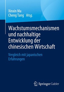 Wachstumsmechanismen und nachhaltige Entwicklung der chinesischen Wirtschaft
