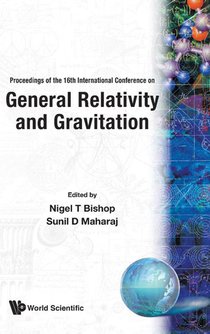 General Relativity And Gravitation, Proceedings Of The 16th International Conference