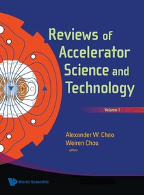 Reviews Of Accelerator Science And Technology, Volume 1