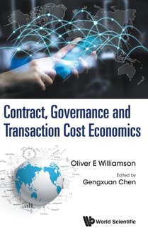 Contract, Governance And Transaction Cost Economics