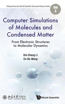 Computer Simulations Of Molecules And Condensed Matter: From Electronic Structures To Molecular Dynamics