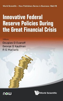 Innovative Federal Reserve Policies During The Great Financial Crisis