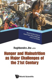 Hunger And Malnutrition As Major Challenges Of The 21st Century