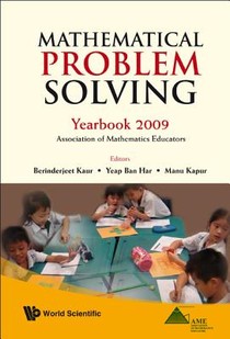 Mathematical Problem Solving: Yearbook 2009, Association Of Mathematics Educator voorzijde