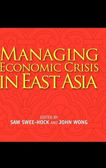 Managing Economic Crisis in East Asia