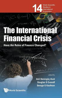 International Financial Crisis, The: Have The Rules Of Finance Changed?