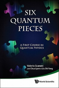 Six Quantum Pieces: A First Course In Quantum Physics voorzijde