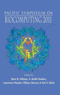 Biocomputing 2011 - Proceedings Of The Pacific Symposium