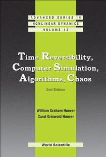 Time Reversibility, Computer Simulation, Algorithms, Chaos (2nd Edition) voorzijde