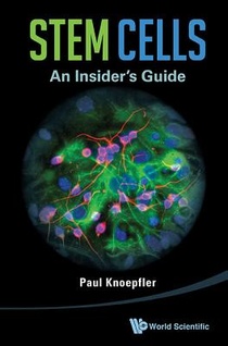 Stem Cells: An Insider's Guide voorzijde