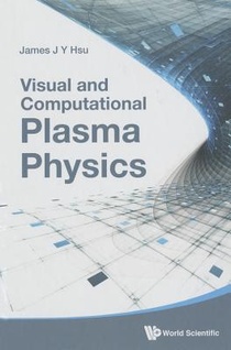 Visual And Computational Plasma Physics