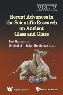 Recent Advances In The Scientific Research On Ancient Glass And Glaze