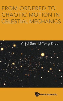 From Ordered To Chaotic Motion In Celestial Mechanics