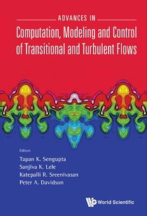 Advances In Computation, Modeling And Control Of Transitional And Turbulent Flows voorzijde