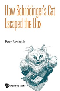 How Schrodinger's Cat Escaped The Box